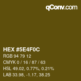 Código de color: HEX #5E4F0C | qconv.com