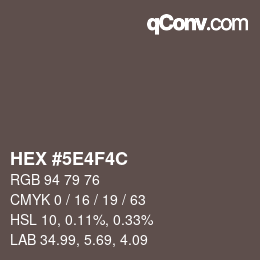 Color code: HEX #5E4F4C | qconv.com