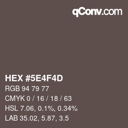 Color code: HEX #5E4F4D | qconv.com