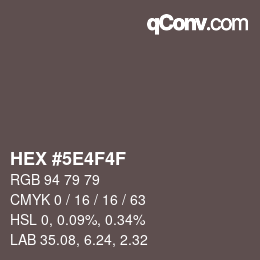 Farbcode: HEX #5E4F4F | qconv.com