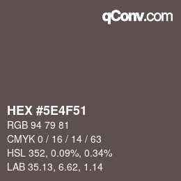 Color code: HEX #5E4F51 | qconv.com