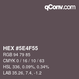 Color code: HEX #5E4F55 | qconv.com