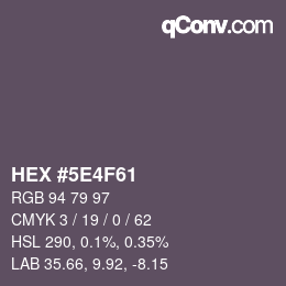 カラーコード: HEX #5E4F61 | qconv.com