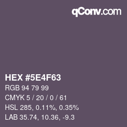 Color code: HEX #5E4F63 | qconv.com