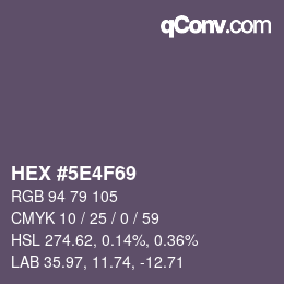 カラーコード: HEX #5E4F69 | qconv.com