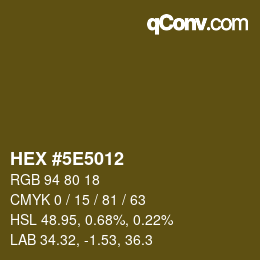 Color code: HEX #5E5012 | qconv.com