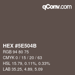 カラーコード: HEX #5E504B | qconv.com