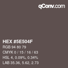 Color code: HEX #5E504F | qconv.com