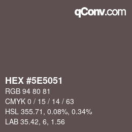 Color code: HEX #5E5051 | qconv.com