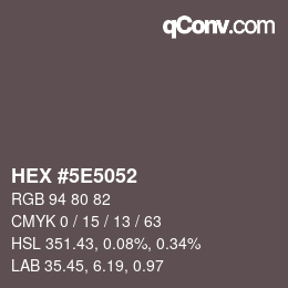 Color code: HEX #5E5052 | qconv.com