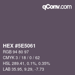 Farbcode: HEX #5E5061 | qconv.com