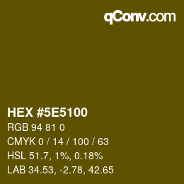 Code couleur: HEX #5E5100 | qconv.com