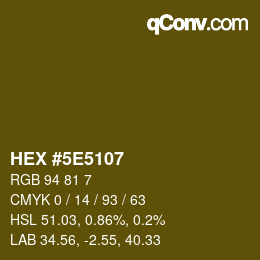 カラーコード: HEX #5E5107 | qconv.com