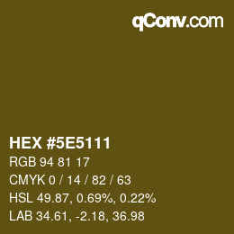 カラーコード: HEX #5E5111 | qconv.com