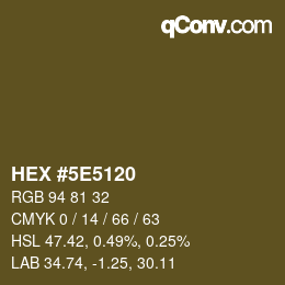 Color code: HEX #5E5120 | qconv.com