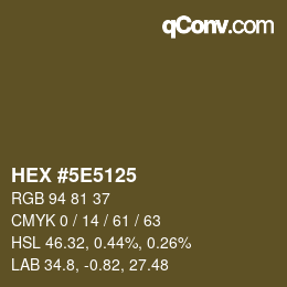 Color code: HEX #5E5125 | qconv.com