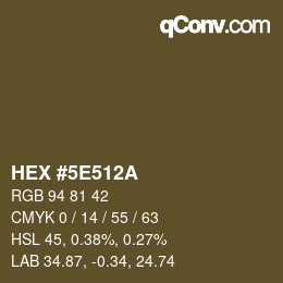 Color code: HEX #5E512A | qconv.com