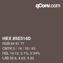 Farbcode: HEX #5E514D | qconv.com