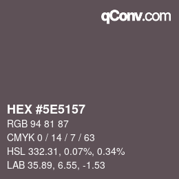 Color code: HEX #5E5157 | qconv.com