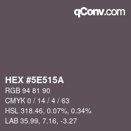 Color code: HEX #5E515A | qconv.com