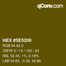 Code couleur: HEX #5E5200 | qconv.com