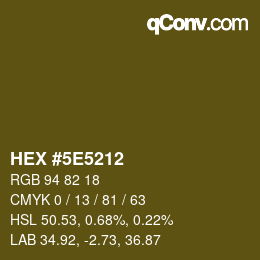 Color code: HEX #5E5212 | qconv.com