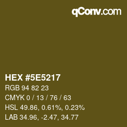 Color code: HEX #5E5217 | qconv.com