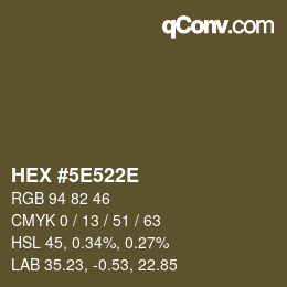 Color code: HEX #5E522E | qconv.com