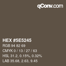 Color code: HEX #5E5245 | qconv.com