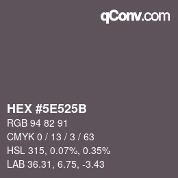 Color code: HEX #5E525B | qconv.com