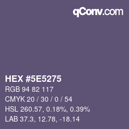 カラーコード: HEX #5E5275 | qconv.com