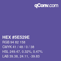 カラーコード: HEX #5E529E | qconv.com