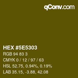 Color code: HEX #5E5303 | qconv.com