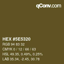 Color code: HEX #5E5320 | qconv.com