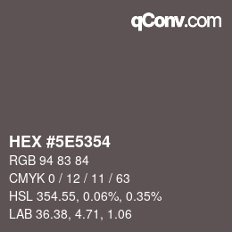 カラーコード: HEX #5E5354 | qconv.com