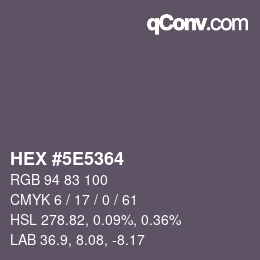カラーコード: HEX #5E5364 | qconv.com