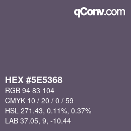 カラーコード: HEX #5E5368 | qconv.com