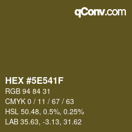 カラーコード: HEX #5E541F | qconv.com