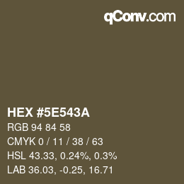 カラーコード: HEX #5E543A | qconv.com