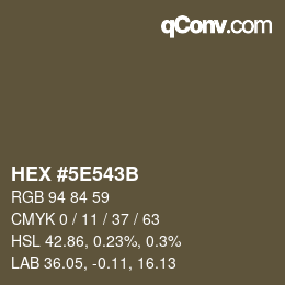 Farbcode: HEX #5E543B | qconv.com