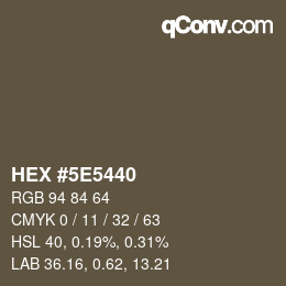 颜色代码: HEX #5E5440 | qconv.com