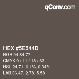 Color code: HEX #5E544D | qconv.com