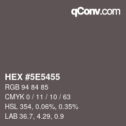 Color code: HEX #5E5455 | qconv.com