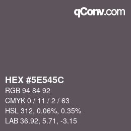 Color code: HEX #5E545C | qconv.com