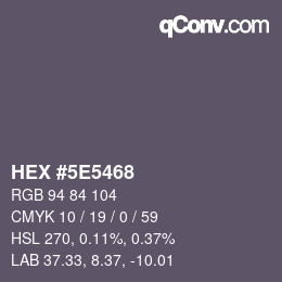Color code: HEX #5E5468 | qconv.com