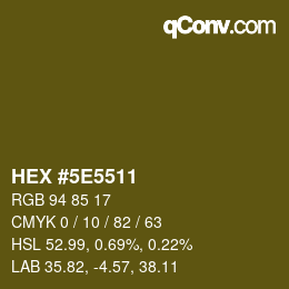 カラーコード: HEX #5E5511 | qconv.com
