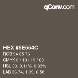 カラーコード: HEX #5E554C | qconv.com