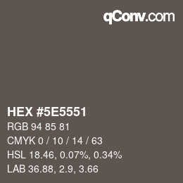 Color code: HEX #5E5551 | qconv.com