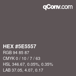 カラーコード: HEX #5E5557 | qconv.com