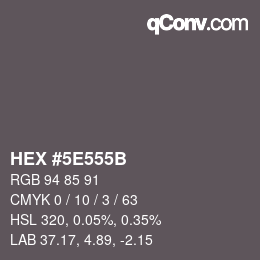 Color code: HEX #5E555B | qconv.com